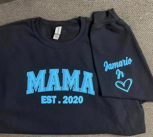 Custom  “Mama” Sweatshirts